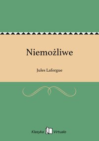 Niemożliwe - Jules Laforgue - ebook
