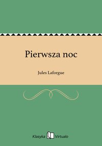 Pierwsza noc - Jules Laforgue - ebook