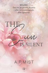 The Sun is Silent - A.P. Mist - ebook