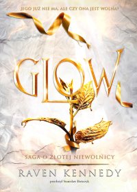 Glow - Raven Kennedy - ebook