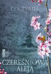 Czereśniową aleją - Eva Tvrda - ebook