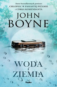 Woda i Ziemia - John Boyne - ebook