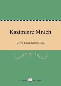 Kazimierz Mnich - Ursyn Julian Niemcewicz - ebook