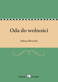 Oda do wolności - Juliusz Słowacki - ebook