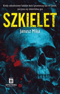 Szkielet - Janusz Mika - ebook