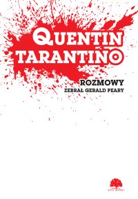 Quentin Tarantino. Rozmowy - Gerald Peary - ebook