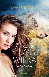 Płacz wilka - Ewa Formella - ebook