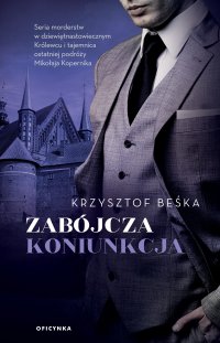 Zabójcza koniunkcja - Krzysztof Beśka - ebook