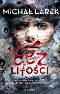Bez litości - Michał Larek - ebook