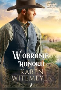 W obronie honoru - Karen Witemeyer - ebook