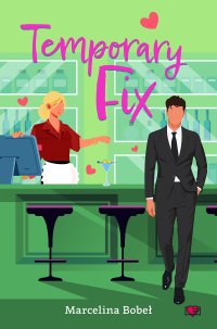 Temporary Fix - Marcelina Bobeł - ebook