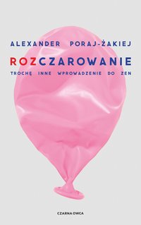 Rozczarowanie - Alexander Poraj-Żakiej - ebook