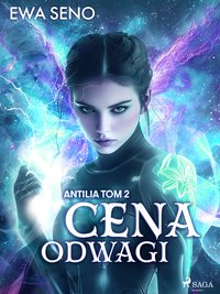 Cena odwagi - Ewa Seno - ebook