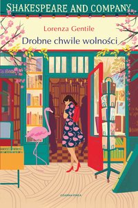 Drobne chwile wolności - Lorenza Gentile - ebook