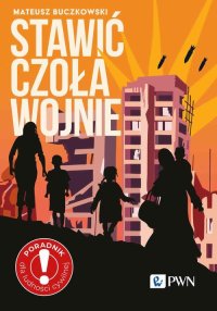 Stawić czoła wojnie - Mateusz Buczkowski - ebook
