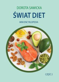 Świat diet. Część 2 - Dorota Sawicka - ebook