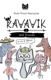 Ravavik and friends. We are all different - Aneta Kmieć-Wawrzyniak - ebook