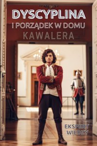 Dyscyplina i Porządek w Domu Kawalera - Ekspert Wiedzy - ebook