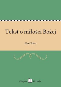 Tekst o miłości Bożej - Józef Baka - ebook