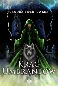Krąg Umbrantów - Sandra Ewertowska - ebook