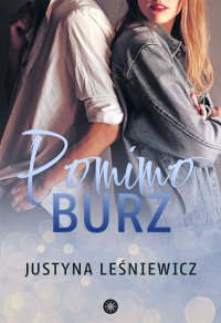 Pomimo burz - Justyna Leśniewicz - ebook