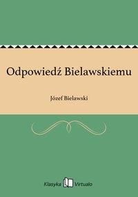 Odpowiedź Bielawskiemu - Józef Bielawski - ebook