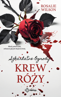 Krew róży - Rosalie Wilson - ebook