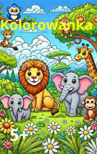 Kolorowanka „Świat Zwierząt” - Arelia Brone - ebook