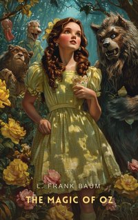 Magic of Oz - L. Frank Baum - audiobook