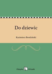 Do dziewic - Kazimierz Brodziński - ebook
