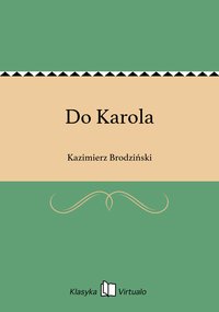 Do Karola - Kazimierz Brodziński - ebook