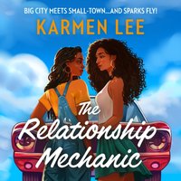 Relationship Mechanic - Karmen Lee - audiobook