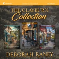 Clayburn Collection - Deborah Raney - audiobook