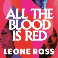 All the Blood is Red - Leone Ross - audiobook