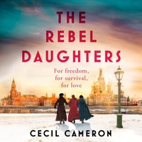 Rebel Daughters - Lady Cecil Cameron - audiobook