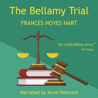 Bellamy Trial - Frances Noyes Hart - audiobook