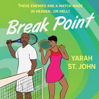 Break Point - Yahrah St. John - audiobook