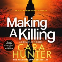 Making a Killing - Cara Hunter - audiobook