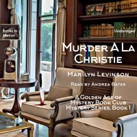 Murder A La Christie - Marilyn Levinson - audiobook