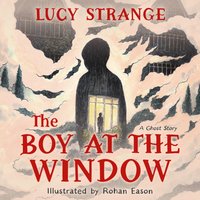 Boy at the Window - Rohan Eason - audiobook