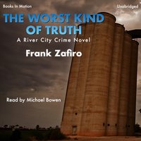 Worst Kind of Truth, The - Frank Zafiro - audiobook