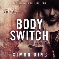 Body Switch - Simon King - audiobook