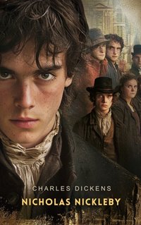 Nicholas Nickleby Volume 1 - Charles Dickens - audiobook