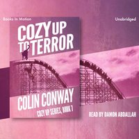 Cozy Up To Terror - Colin Conway - audiobook