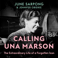 Calling Una Marson - June Sarpong - audiobook