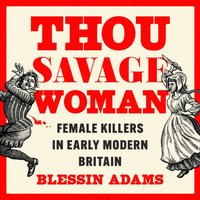 Thou Savage Woman - Blessin Adams - audiobook
