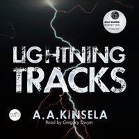 Lightning Tracks - A. A. Kinsela - audiobook