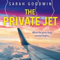 Private Jet - Sarah Goodwin - audiobook