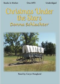 Christmas Under the Stars - Donna Schlachter - audiobook