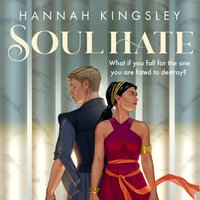 Soul Hate - Hannah Kingsley - audiobook